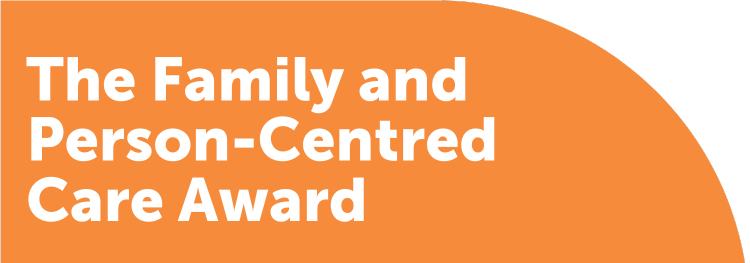 Header image that reads "The Family and Person-Centred Care Award"